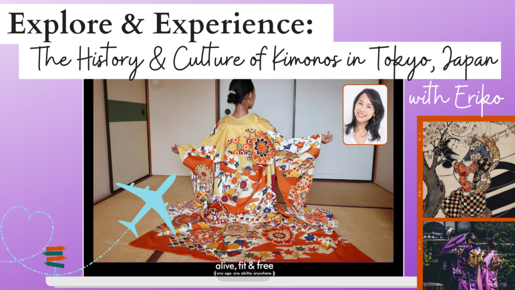 Explore & Experience: the history of kimonos