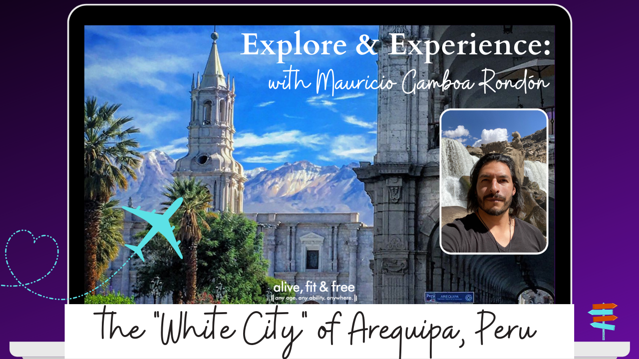 Virtual tour to Arequipa, Peru