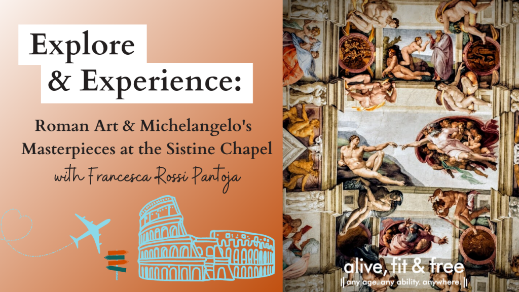 Explore & Experience: Roman Art and Michelangelo's Masterpieces at the Sistine Chapel