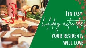 10 easy holiday activities your residents will love