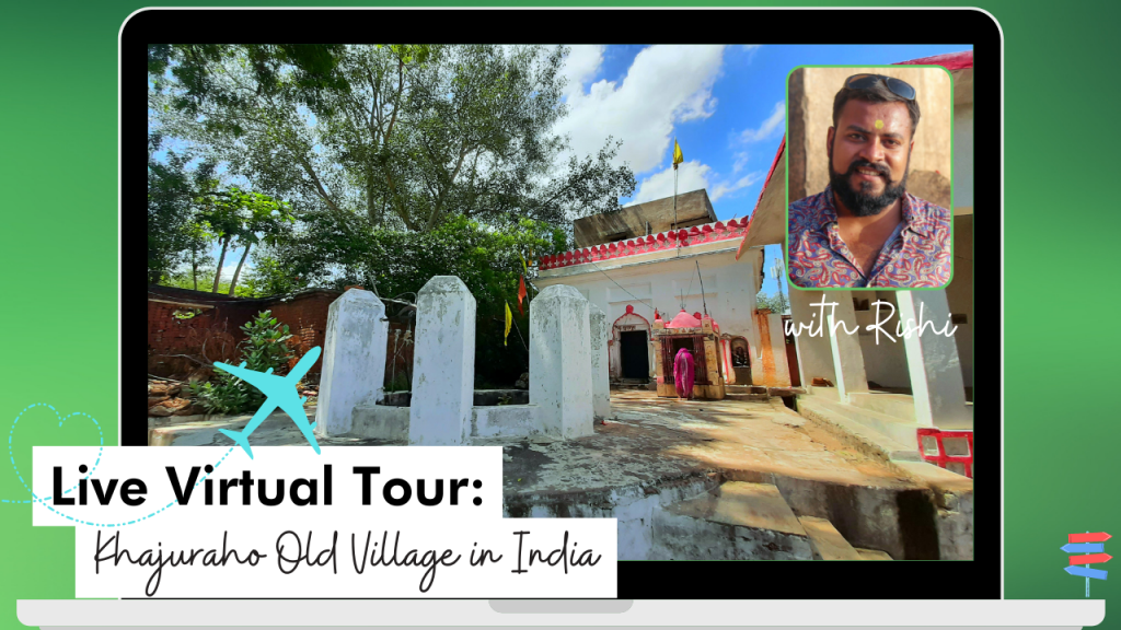 Live Virtual Tour Khajuraho Old Village in India